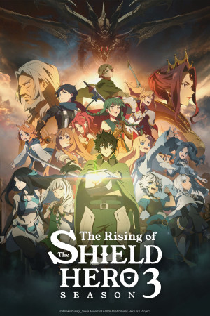 Sự Trỗi Dậy Của Khiên Hiệp Sĩ (Phần 3) - The Rising of the Shield Hero Season 3